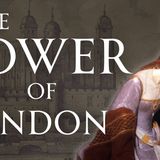 The Full History of the Tower of London
