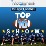 The College Football Top 10 Show Week 0 - Michigan Finishes the Outside the Top 10