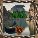 Bigfoot Stole My Fishing Hole - Prometheus Lens Podcast