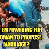 Is It Empowering For A Woman to Propose Marriage To A Woman?