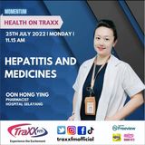 Health on TRAXX : Hepatitis and Medicines | Monday 25th July 2022 | 11:15 am