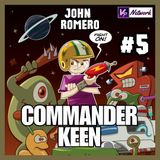 COMMANDER KEEN: la rivoluzione dello scrolling su PC - JOHN ROMERO parte 5