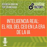 Inteligencia real: el rol del CEO en la era de la IA