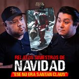 14. El Demonio se la Llevó por Querer Conocer a Santa: Relatos Siniestros de Navidad