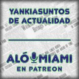 Yankiasuntos de Actualidad - nuevo podcast