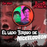 POSTMORTEM - El lado Turbio de Nickelodeon - Historias - Platica Panteonera - Marzo 2024