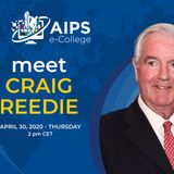 AIPS e-College: Craig Reedie ep.7