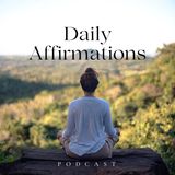Positive Morning Affirmations to Start the Day - LISTEN EVERY MORNING