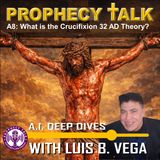 A8: CRUCIFIXION 32 AD THEORY