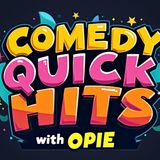 Ep 947: Comedy Quick Hits with Opie | He knew I was weak