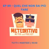 89 - Quel che non sai più fare