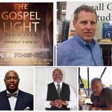 The Gospel Light Radio Show - (Episode 155)