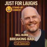 Bill Burr – Breaking Bad Full Special (Stand-Up Comedy)