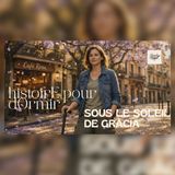 À Gràcia, une femme réapprend à vivre ce soir | Histoire pour S’endormir