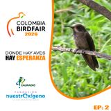 NUESTRO OXÍGENO Colombia Birdfair 2026 Ep 2