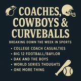 Coaches, Cowboys & Curveballs