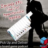 Shelf of Opportunity Update