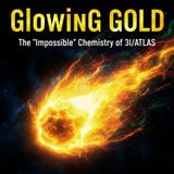 It's Glowing GOLD: The "Impossible" Chemistry of Interstellar Object 3I/ATLAS