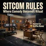 Sitcom Rules - Decode the comedy formula with Griffin Rowe