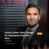 Kamal Lidder Talks 7 Steps for Managing Financial Risk