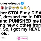 [FULL STORY] My mother STOLE my DISABILITY MONEY_ dressed me in DIRTY RAGS_ and PUNISHED me