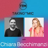Taking the Mic with Chiara Becchimanzi