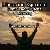 Liberación Espiritual – Rompiendo Cadenas