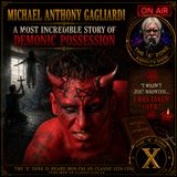 Rob McConnell Interviews - MICHAEL ANTHONY GAGLIARDI - A Most Incredible Story of Demonic Possession
