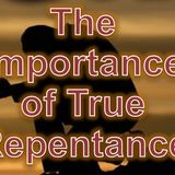What is True Repentance?
