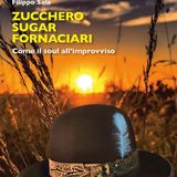 Filippo Sala "Zucchero Sugar Fornaciari. Come il soul all'improvviso"