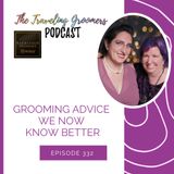 Grooming Advice We Now Know Better