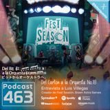 463 - FEST SEASON, Entrevista Luis Villegas, Green Astra Games