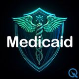 Medicaid Explained -America's Essential Healthcare Safety Net