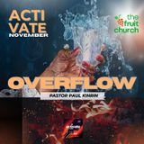ACTIVATE NOVEMBER - Overflow Activated - Pst Paul Kinrin