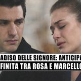 Il Paradiso delle Signore, Anticipazioni: Rosa lascia Marcello!