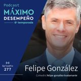 5 Claves para Hacer de la Excelencia un Hábito - Felipe González