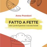 Anna Prandoni "Fatto a fette"