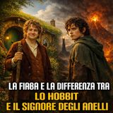 La fiaba e la differenza tra Lo Hobbit e Il Signore degli Anelli