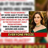 My Sister Mocked My Job—Then a Guest Asked Who Owned It | family drama