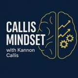 Ep. 00 Callis Mindset Trailer