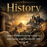 History of England from the Invasion of Julius Caesar to the Revolution of 1688 Volume 1C - David Hume - Part 3