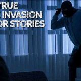 5 True Home Invasion Horror Stories(