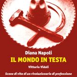 Diana Napoli "Il mondo in testa"