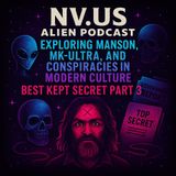 Best Kept Secret Part 3: Exploring Manson, MKUltra, and Conspiracies in Modern Culture