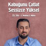 Allah Benden Ne İstiyor - [23. Söz 2. Mebhas 2. Nükte] - Tohum