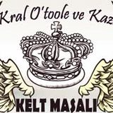 Kral O'toole ve Kazı  Kelt Masalı