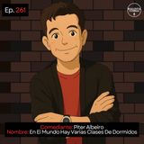 Piter Albeiro 𝄀 En El Mundo Hay Varias Clases De Dormidos 𝄀 Stand Up