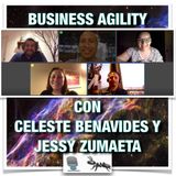 EP21 - Business Agility con Celeste Benavides y Jessy Zumaeta