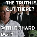 The Truth Is Out There? Richard Doty on UAPs and The Men in Black