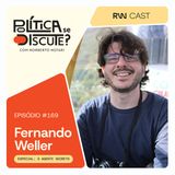 #169 | Especial "O Agente Secreto" | A importância do sucesso do cinema brasileiro, com Fernando Weller